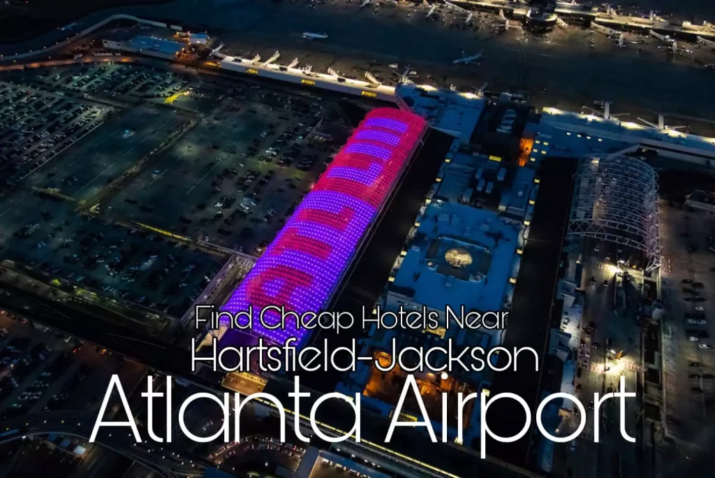 Find Cheap Hotels Near Hartsfield-Jackson Atlanta Airport 