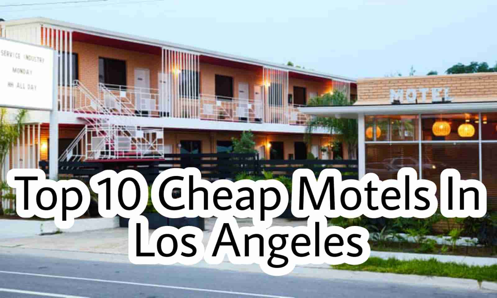 Cheap Motels in Los Angeles PostPay Later Motels Near Me