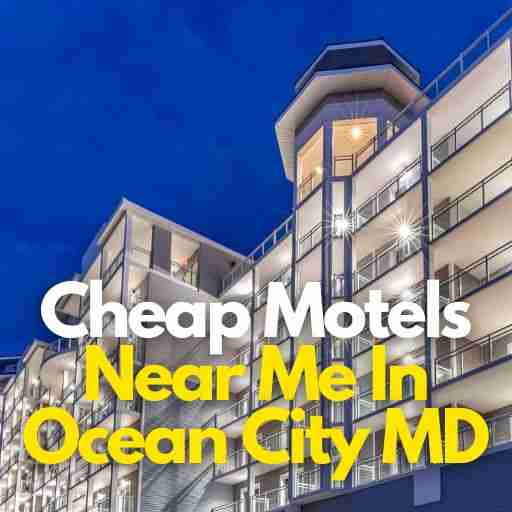 Cheap Motels Near Me In Ocean City MD