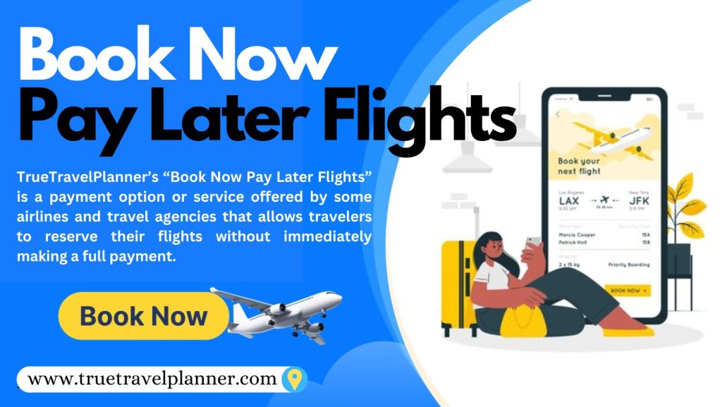 Book Now Pay Later Flights